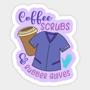 Coffee Scrubs Rubber Gloves Nurse Quote Sticker